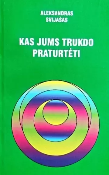 Kas jums trukdo praturtėti
