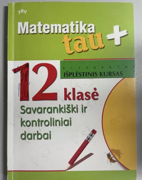 Matematika tau 12 klasė savarankiški kontroliniai darbai