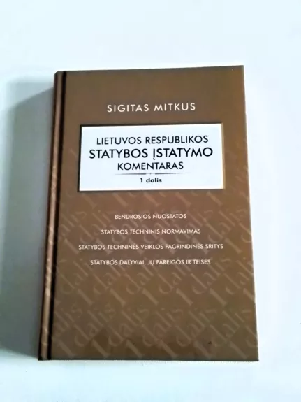 Lietuvos Respublikos statybos įstatymo komentaras 1 dalis