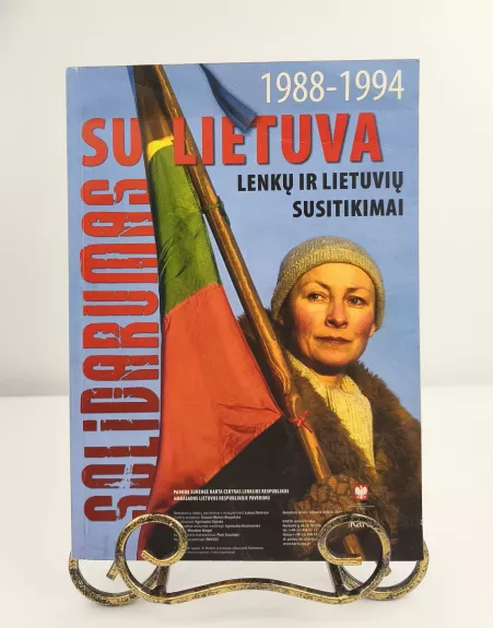 Lenkų ir Lietuvių susitikimai 1988 - 1994