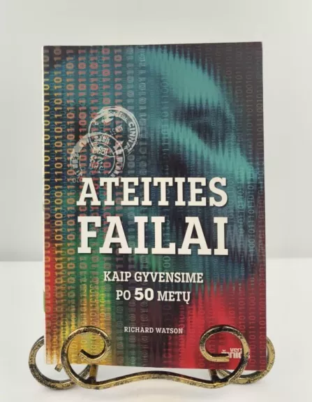 Ateities failai: kaip gyvensime po 50 metų