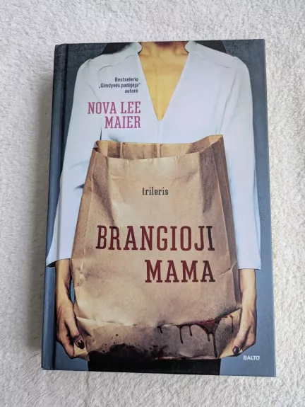 Brangioji mama