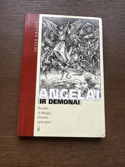 Angelai (ir demonai). Ką mes iš tikrųjų žinome apie juos?