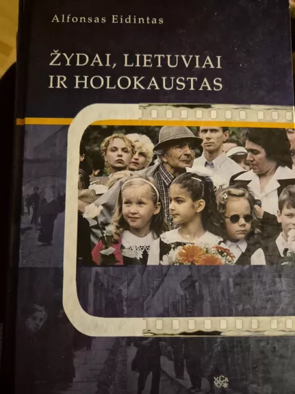 Žydai, lietuviai ir holokaustas