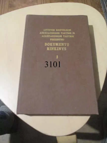 Lietuvos respublikos Aukščiausiosios Tarybos ir Lietuvos respublikos Aukščiausiosios tarybos prezidiumo dokumentų rinkinys