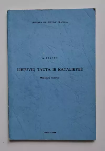Lietuvių tauta ir katalikybė