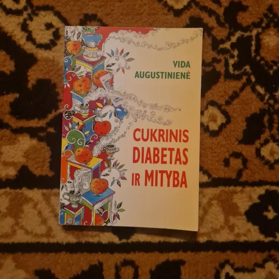 Cukrinis diabetas ir mityba