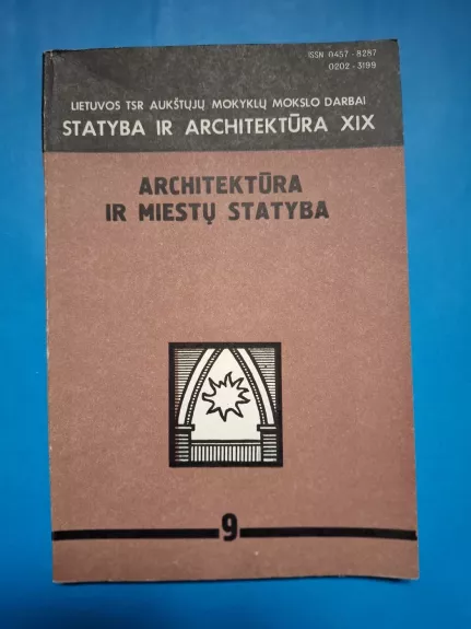 Statyba ir architektūra, XIX. Architektūra ir miestų statyba, 9