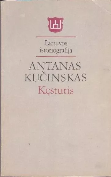 Kęstutis. Lietuvos istoriografija