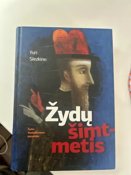Žydų šimtmetis: žydai šiuolaikiniame pasaulyje