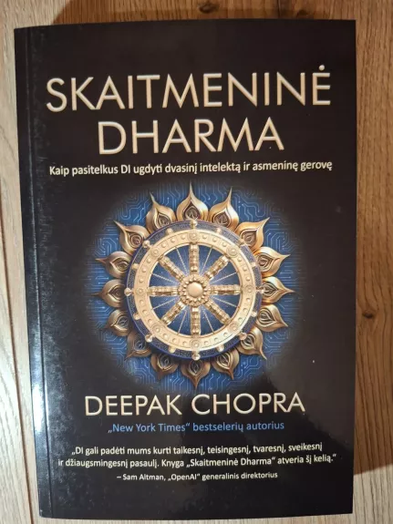 SKAITMENINĖ DHARMA. Kaip pasitelkus DI ugdyti dvasinį intelektą ir asmeninę gerovę