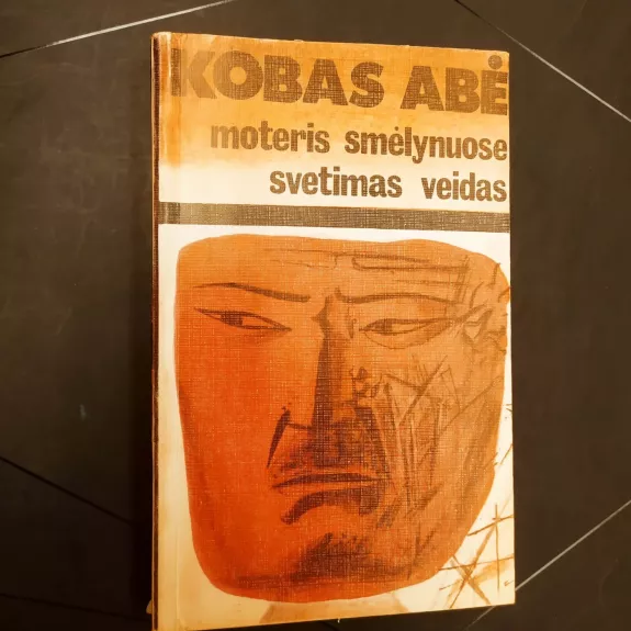 Moteris smėlynuose. Svetimas veidas