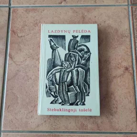 Stebuklingoji tošelė