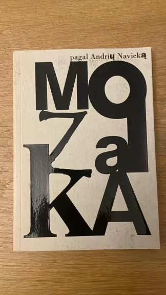 Mozaika pagal Andrių Navicką