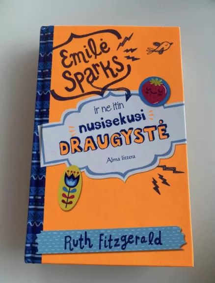 Emilė Sparks ir ne itin nusisekusi draugystė