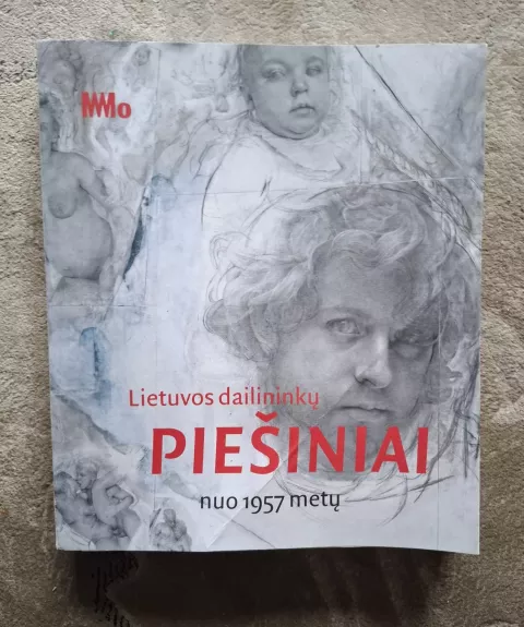Lietuvos dailininkų piešiniai nuo 1957 metų iš MO muziejaus kolekcijos