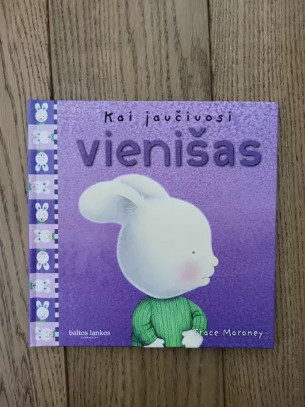 Kai jaučiuosi vienišas