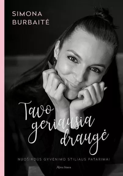 Tavo geriausia draugė