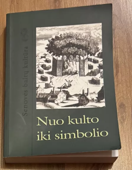 Nuo kulto iki simbolio