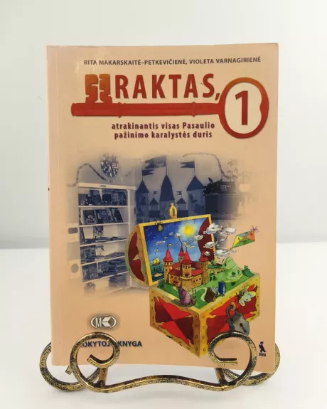 Raktas, atrakinantis visas Pasaulio pažinimo karalystės duris. Vadovėlis I klasei