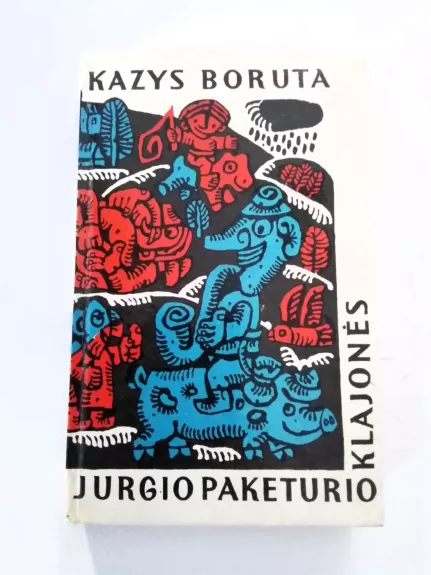 Jurgio Paketurio klajonės