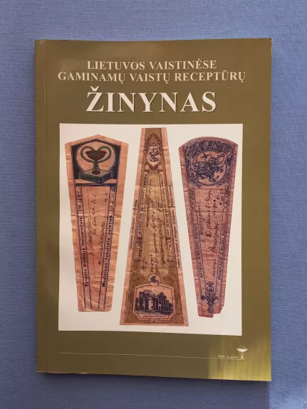 Lietuvos vaistinėse gaminamų vaistų receptūrų žinynas