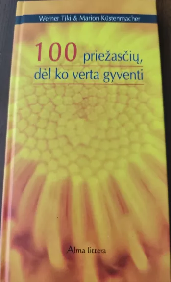 100 priežasčių, dėl ko verta gyventi