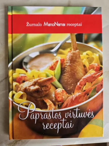 Paprastos virtuvės receptai