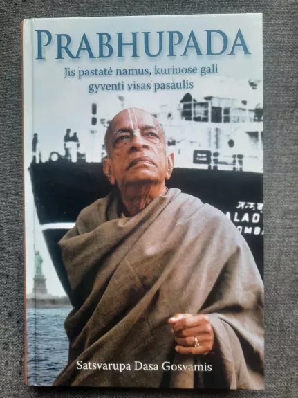 Prabhupada. Jis pastatė namus, kuriuose gali gyventi visas pasaulis