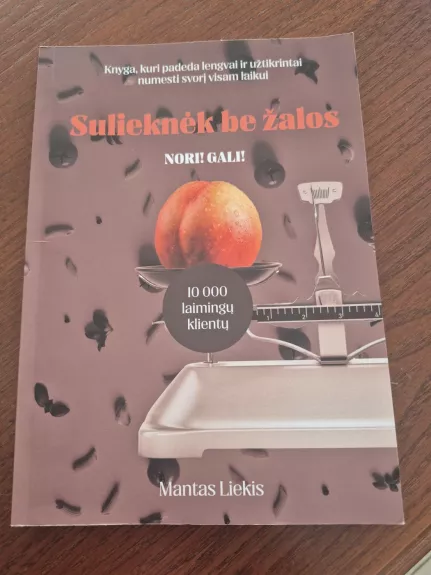 Sulieknėk be žalos