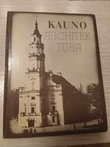 Kauno architektūra