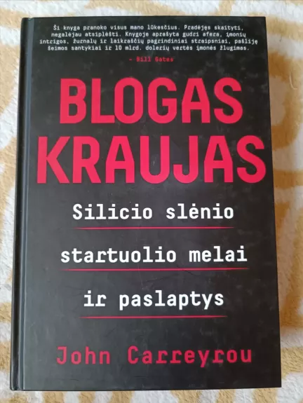 BLOGAS KRAUJAS: Silicio slėnio startuolio melai ir paslaptys