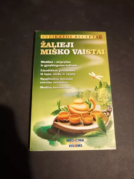 Žalieji miško vaistai