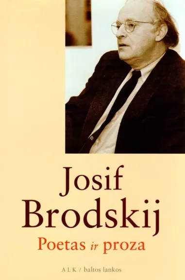 Poetas ir proza. Rinktinės esė