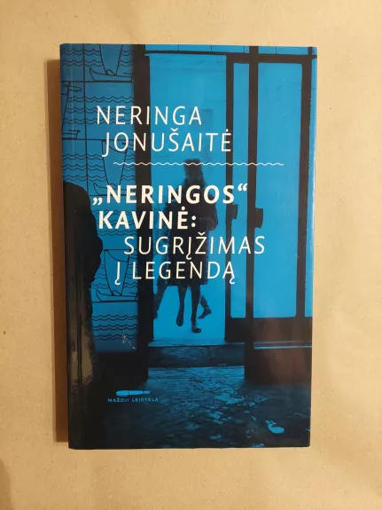 "Neringos" kavinė: sugrįžimas į legendą