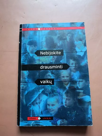 Nebijokite drausminti vaikų
