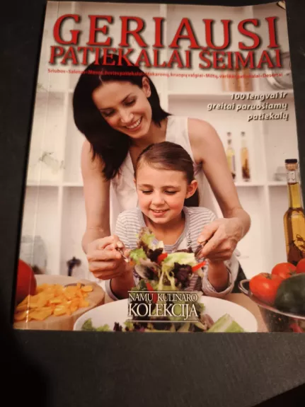 Geriausi patiekalai šeimai