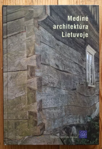 Medinė architektūra Lietuvoje