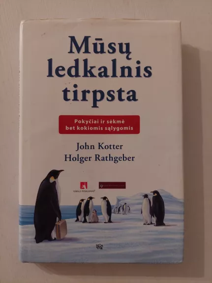 Mūsų ledkalnis tirpsta