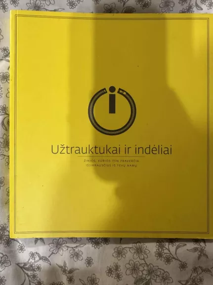 Užtrauktukai ir indėliai
