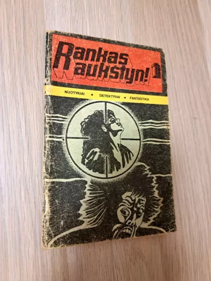 Rankas aukštyn! nr 1