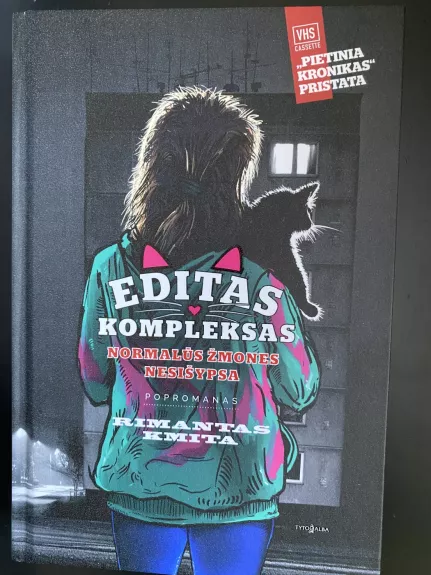 Editas kompleksas. Normalūs žmones nesišypsa