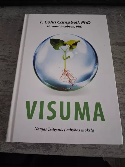 Visuma. Naujas žvilgsnis į mitybos mokslą