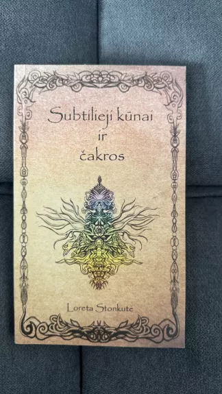 Subtilieji kūnai ir čakros