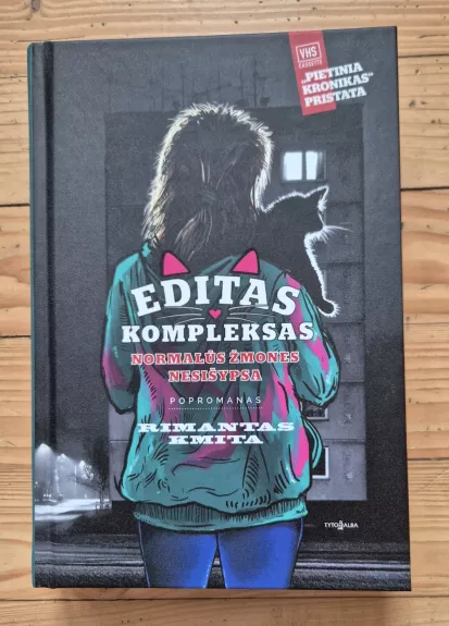 Editas kompleksas. Normalūs žmones nesišypsa