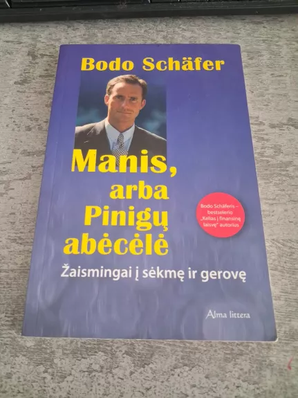 Manis, arba Pinigų abėcėlė