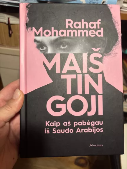 Maištingoji: kaip aš pabėgau iš Saudo Arabijos