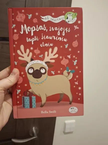 Mopsas, svajojęs tapti šiauriniu elniu