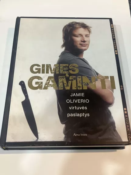 gimęs gaminti. Jamie Oliverio virtuvės paslaptys