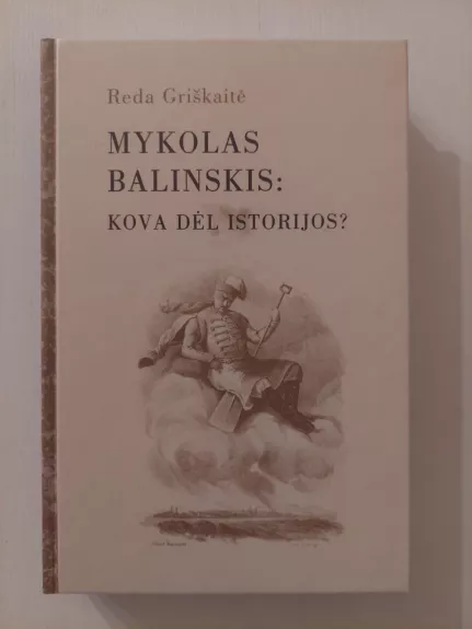 Mykolas Balinskis: kova dėl istorijos?